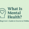 mental health, mental wellness, anxiety, depression